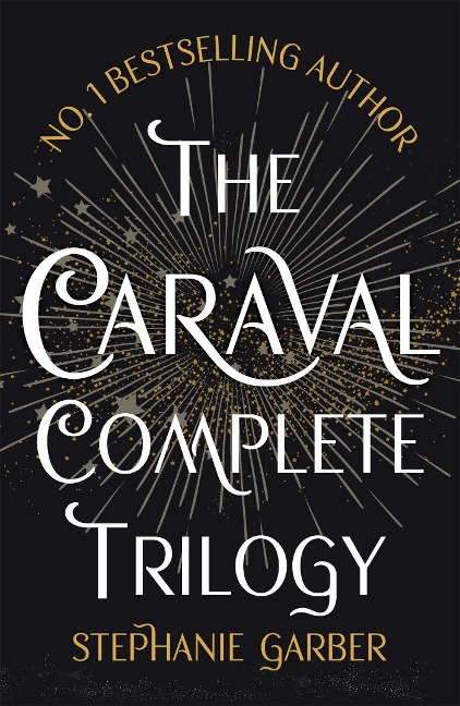 The Caraval Complete Trilogy - Stephanie Garber