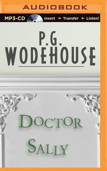 Doctor Sally - P. G. Wodehouse