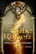 Cover-Bild zum Titel 'Das Erbe der Runen' von 'Monika Felten'