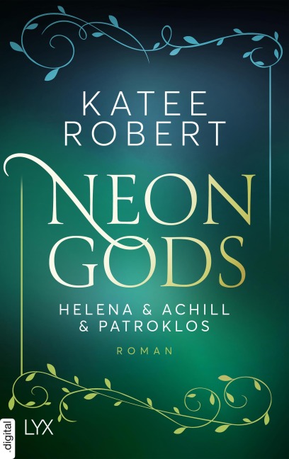 Neon Gods - Helena & Achill & Patroklos - Katee Robert