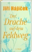 Cover-Bild zum Titel 'Der Drache auf dem Feldweg' von 'Ji¿í Hájícek'
