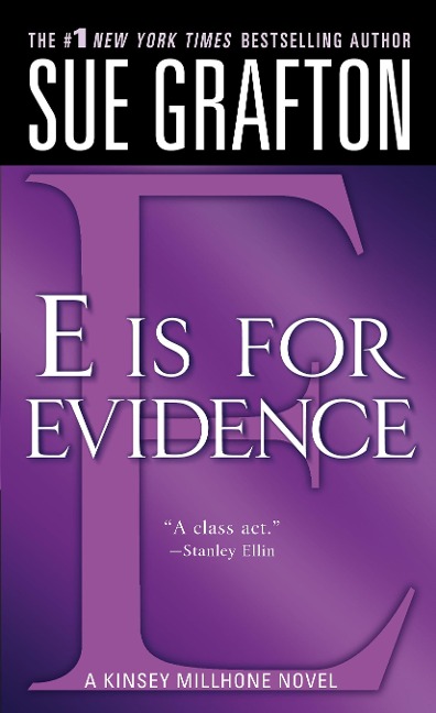 E Is for Evidence - Sue Grafton