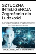 SZTUCZNA INTELIGENCJA Zagro¿enia dla Ludzko¿ci - Cyrus A Parsa, The Ai Organization