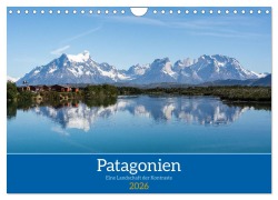 Cover-Bild zum Titel 'Patagonien - Eine Landschaft der Kontraste (Wandkalender 2026 DIN A4 quer), CALVENDO Monatskalender' von 'Dietmar Janietz'