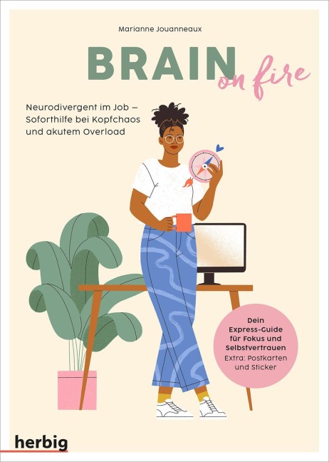 Brain on fire - Neurodivergent im Job - Marianne Jouanneaux