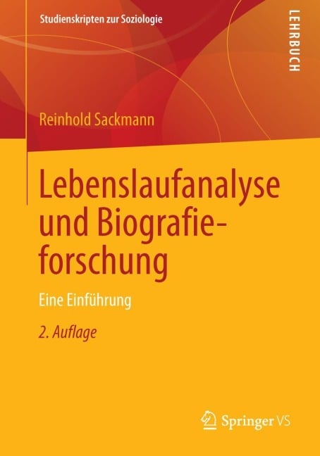 Lebenslaufanalyse und Biografieforschung - Reinhold Sackmann