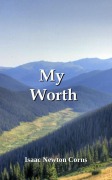 Cover-Bild zum Titel 'My Worth' von 'Isaac Newton Corns'