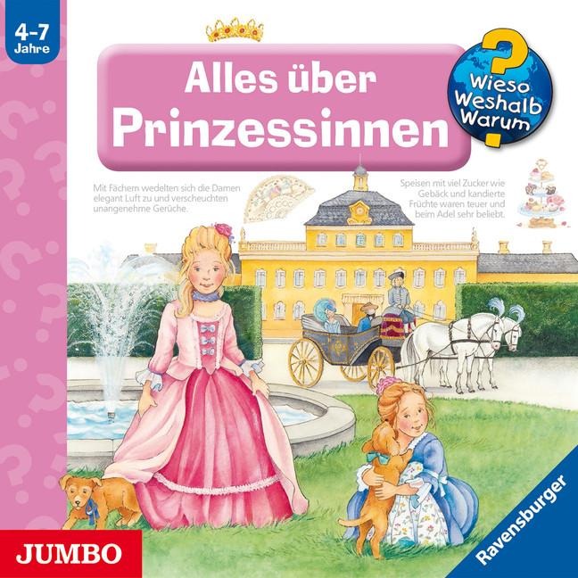 Wieso? Weshalb? Warum? Alles über Prinzessinnen - 