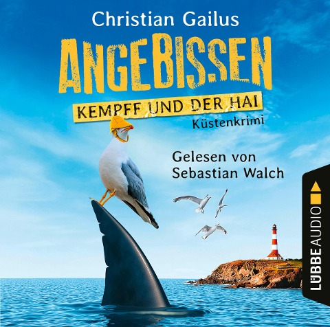 Angebissen - Kempff und der Hai - Christian Gailus