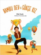 Cover-Bild zum Titel 'Bambu Dev ile Gökce Kiz' von 'Hilal Besik'
