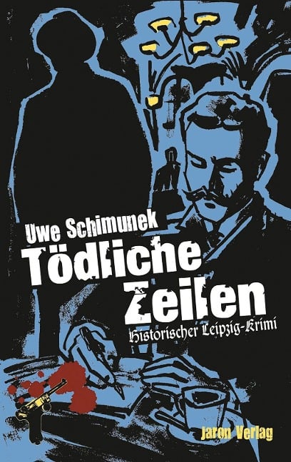 Tödliche Zeilen - Uwe Schimunek