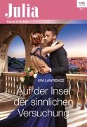 Cover-Bild zum Titel 'Auf der Insel der sinnlichen Versuchung' von 'Kim Lawrence'