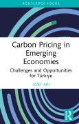 Cover-Bild zum Titel 'Carbon Pricing in Emerging Economies' von 'Izzet Ari'