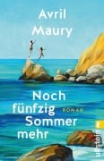 Noch fünfzig Sommer mehr - Avril Maury