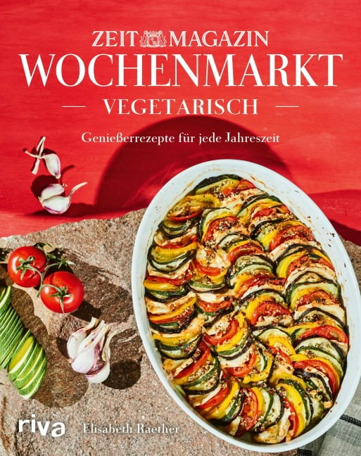 Wochenmarkt. Vegetarisch - Elisabeth Raether