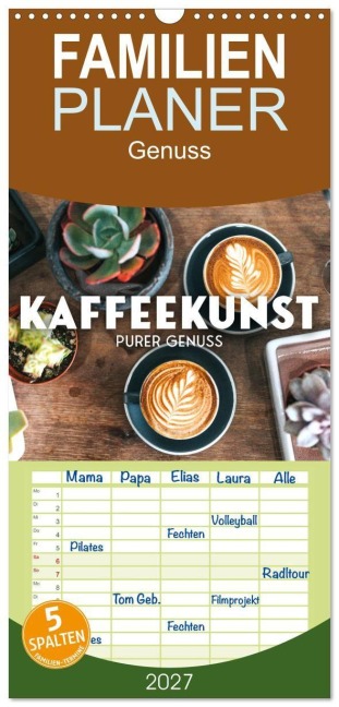 Familienplaner 2027 - Kaffeekunst - Purer Genuss mit 5 Spalten (Wandkalender, 21 x 45 cm) CALVENDO - Sf