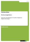 Cover-Bild zum Titel 'Beckenringfraktur' von 'Christian Bitzer'