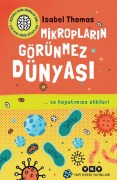 Mikroplarin Görünmez Dünyasi - Isabel Thomas