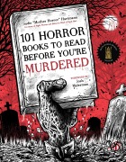 Cover-Bild zum Titel '101 Horror Books to Read Before You're Murdered' von 'Sadie Hartmann'