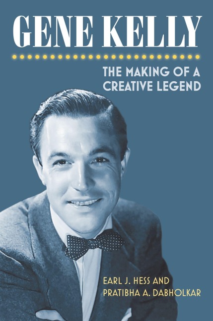 Gene Kelly - Earl Hess, Pratibha A Dabholkar