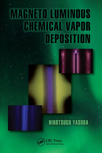 Magneto Luminous Chemical Vapor Deposition - Hirotsugu Yasuda