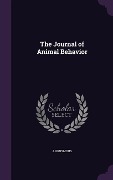 Cover-Bild zum Titel 'The Journal of Animal Behavior' von 'Anonymous'