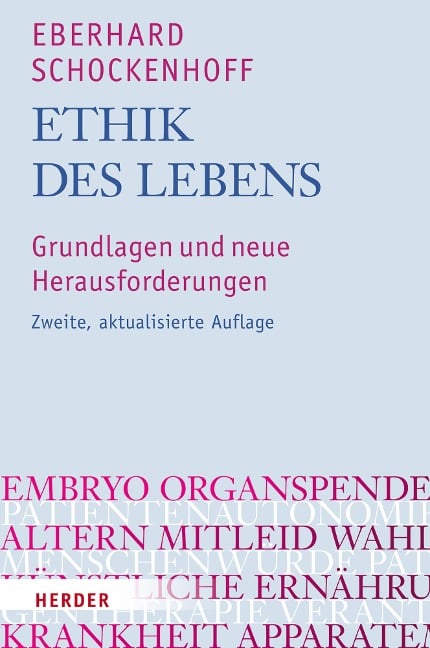 Ethik des Lebens - Eberhard Schockenhoff