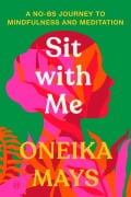 Cover-Bild zum Titel 'Sit with Me' von 'Oneika Mays'