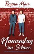 Cover-Bild zum Titel 'Namenstag im Schnee' von 'Regina Mars'