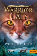 Cover-Bild zum Titel 'Warrior Cats - Vision von Schatten. Wütender Sturm' von 'Erin Hunter'