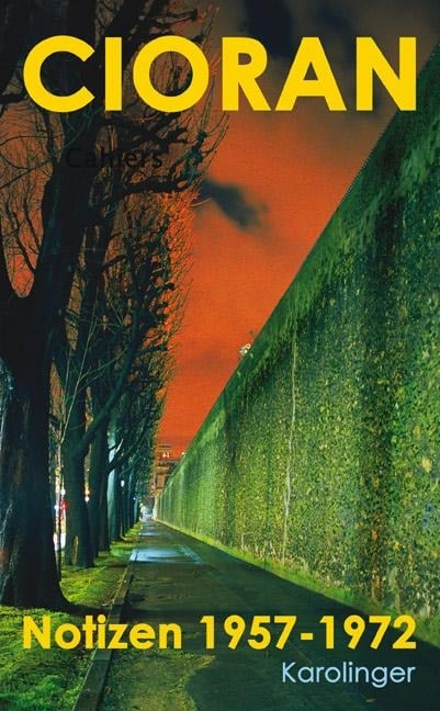 NOTIZEN 1957-1972 - E. M. Cioran