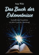 Cover-Bild zum Titel 'Das Buch der Erkenntnisse' von 'Anja Walz'