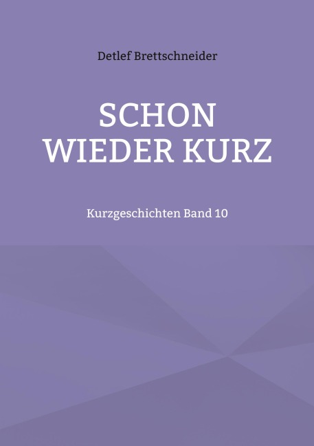 Schon wieder kurz - Detlef Brettschneider