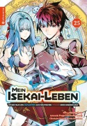 Cover-Bild zum Titel 'Mein Isekai-Leben - Mit der Hilfe von Schleimen zum mächtigsten Magier einer anderen Welt 25' von 'Shinkoshoto, Huuka Kazabana, Friendly Land'