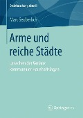 Arme und reiche Städte - Marc Seuberlich