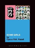 Cover-Bild zum Titel 'The Rolling Stones' Some Girls' von 'Cyrus R. K. Patell'