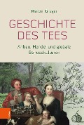 Cover-Bild zum Titel 'Geschichte des Tees' von 'Martin Krieger'