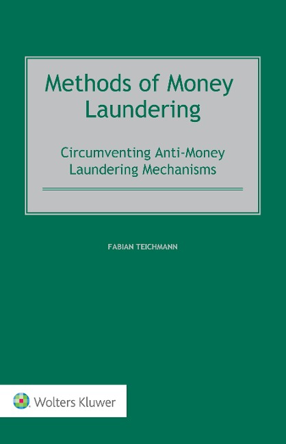 Methods of Money Laundering - Fabian Teichmann