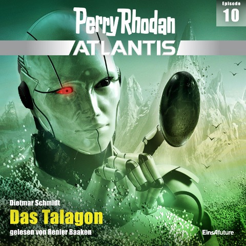 Perry Rhodan Atlantis Episode 10: Das Talagon - Dietmar Schmidt