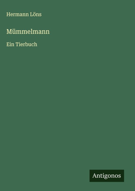 Mümmelmann - Hermann Löns