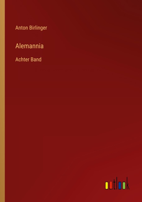 Alemannia - Anton Birlinger