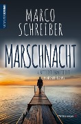 Cover-Bild zum Titel 'MARSCHNACHT' von 'Marco Schreiber'