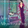 Cover-Bild zum Titel 'Murder by Misunderstanding Lib/E' von 'Leighann Dobbs'