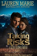 Cover-Bild zum Titel 'Taking Risks (A Dicey Dance series)' von 'Lauren Marie'