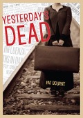 Yesterday's Dead - Pat Bourke