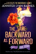 Cover-Bild zum Titel 'The Same Backward as Forward (The Inheritance Games)' von 'Jennifer Lynn Barnes'