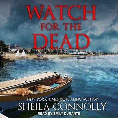 Watch for the Dead Lib/E - Sheila Connolly
