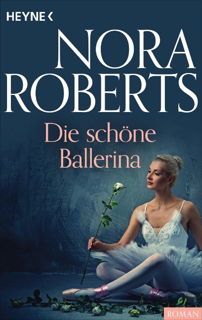 Die schöne Ballerina - Nora Roberts