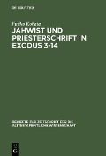 Jahwist und Priesterschrift in Exodus 3-14 - Fujiko Kohata
