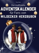 Cover-Bild zum Titel 'Der inoffizielle Adventskalender für Fans von Wildecker Herzbuben' von 'Theo Klein'